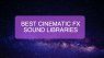 Las mejores librerías de sonido para cine y efectos