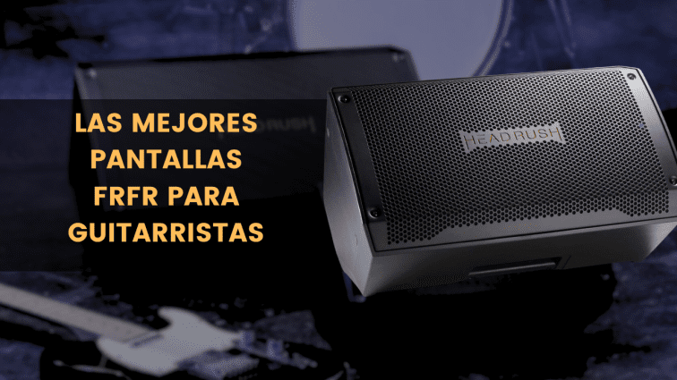 Los mejores monitores FRFR para Guitarristas